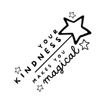 Kindness Makes You Magical